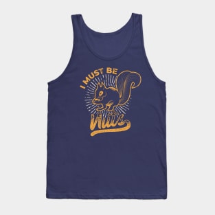 Vegan - Squirrel - I Must Be Nuts Tank Top